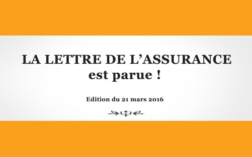La Lettre de l'Assurance 1291 - 21 mars 2016