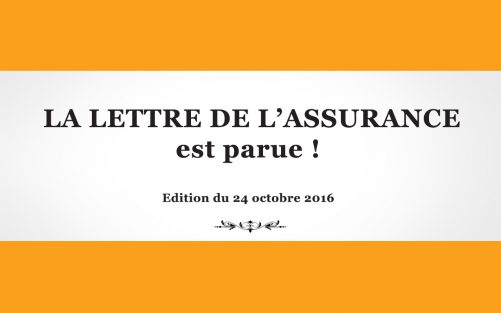 La Lettre de l'Assurance 1316 - 24 octobre 2016