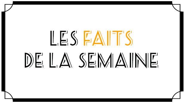 Les faits de la semaine du 13 au 18 avril 2018