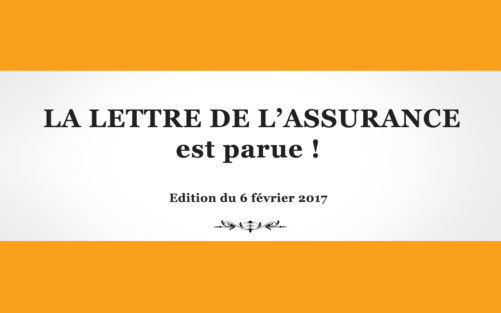 La Lettre de l'Assurance 1329 - 6 février 2017